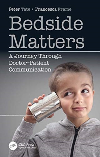 Book cover of: Bedside Matters. By: Peter Tate
