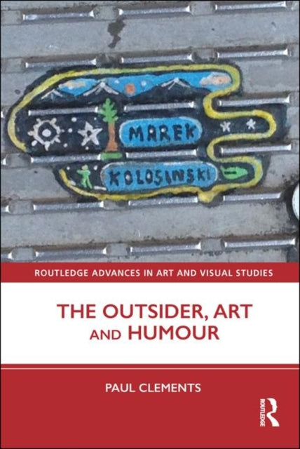 Book cover of: Outsider, Art and Humour. By: Paul Clements