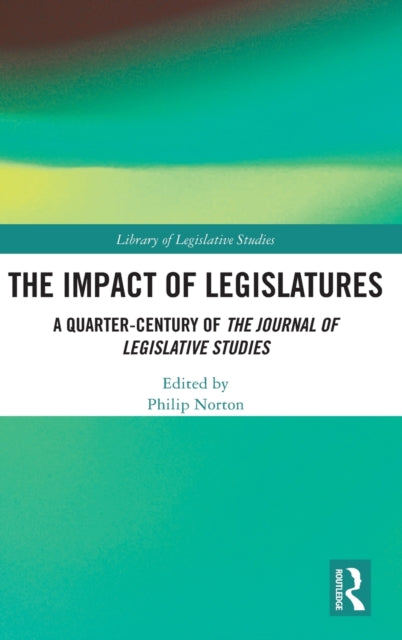 Book cover of: Impact of Legislatures. By: Philip Norton