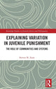 Book cover of: Explaining Variation in Juvenile Punishment. By: Steven N. Zane