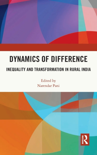 Book cover of: Dynamics of Difference. By: Narendar Pani