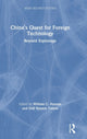 Book cover of: China's Quest for Foreign Technology. By: William C. Hannas