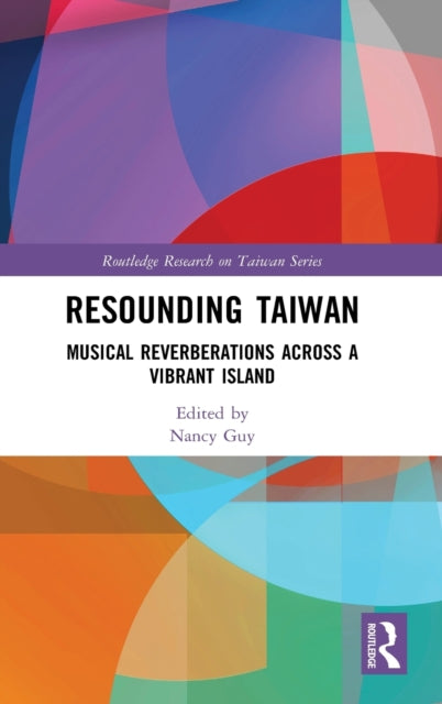 Book cover of: Resounding Taiwan. By: Nancy Guy