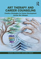 Book cover of: Art Therapy and Career Counseling. By: Barbara Parker-Bell