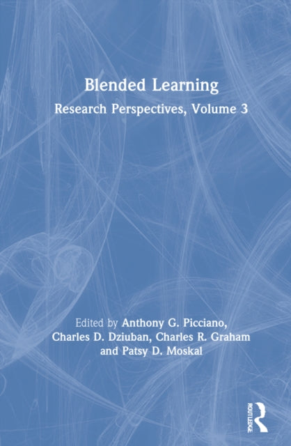 Book cover of: Blended Learning. By: Anthony G. Picciano