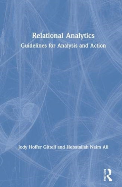 Book cover of: Relational Analytics. By: Jody Hoffer Gittell