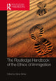 Book cover of: Routledge Handbook of the Ethics of Immigration. By: Sahar Akhtar