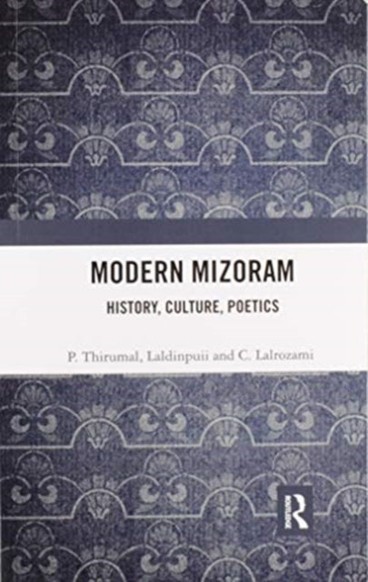 Book cover of: Modern Mizoram. By: P. Thirumal