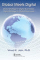 Book cover of: Global Meets Digital. By: Vinod Jain