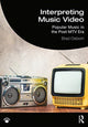 Book cover of: Interpreting Music Video. By: Brad Osborn