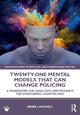 Book cover of: Twenty-one Mental Models That Can Change Policing. By: Renée J. Mitchell