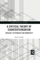 Book cover of: Critical Theory of Counterterrorism. By: Sondre Lindahl