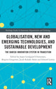 Book cover of: Globalisation, New and Emerging Technologies, and Sustainable Development. By: Jesper Lindgaard Christensen