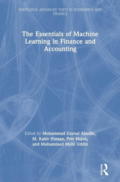 Book cover of: Essentials of Machine Learning in Finance and Accounting. By: Mohammad Zoynul Abedin