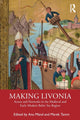 Book cover of: Making Livonia. By: Anu Mänd