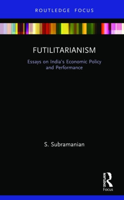 Book cover of: Futilitarianism. By: Subramanian Sreenivasan
