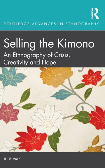 Book cover of: Selling the Kimono. By: Julie Valk