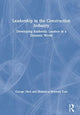Book cover of: Leadership in the Construction Industry. By: George Ofori
