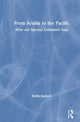 Book cover of: From Arabia to the Pacific. By: Robin Dennell