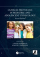 Book cover of: Clinical Protocols in Pediatric and Adolescent Gynecology