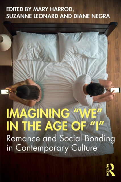 Book cover of: Imagining "We" in the Age of "I". By: Mary Harrod