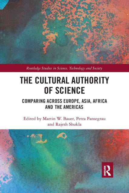 Book cover of: Cultural Authority of Science. By: Martin W. Bauer