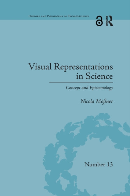 Book cover of: Visual Representations in Science. By: Nicola Mössner