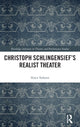 Book cover of: Christoph Schlingensief's Realist Theater. By: Ilinca Todorut