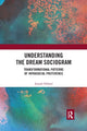 Book cover of: Understanding the Dream Sociogram. By: Joseph Dillard