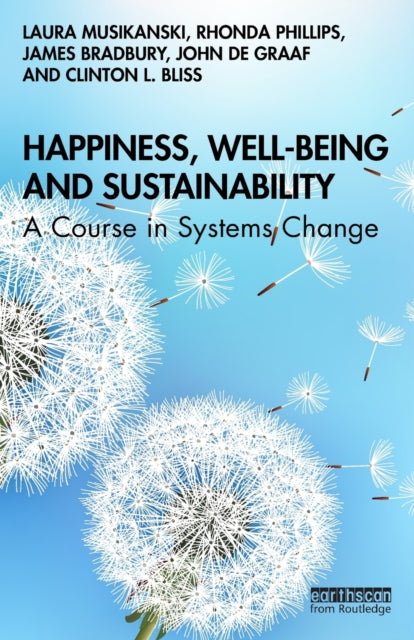 Book cover of: Happiness, Well-being and Sustainability. By: Laura Musikanski