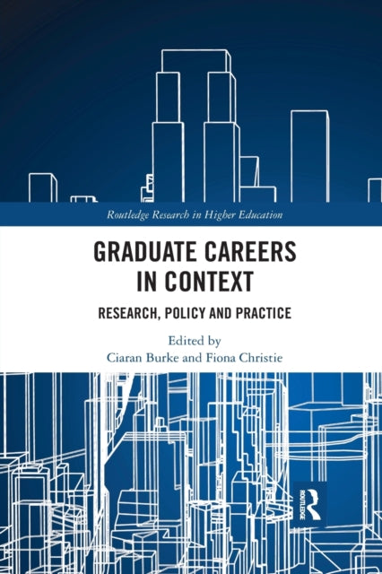 Book cover of: Graduate Careers in Context. By: Ciaran Burke
