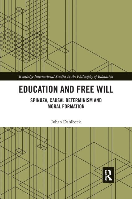 Book cover of: Education and Free Will. By: Johan Dahlbeck