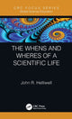 Book cover of: Whens and Wheres of a Scientific Life. By: John R. Helliwell