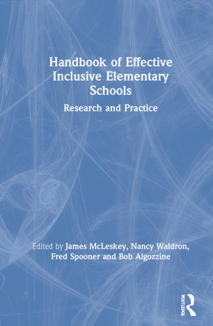 Book cover of: Handbook of Effective Inclusive Elementary Schools. By: James McLeskey