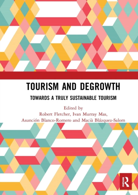 Book cover of: Tourism and Degrowth. By: Robert Fletcher