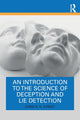 Book cover of: Introduction to the Science of Deception and Lie Detection. By: Chris N. H. Street