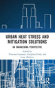 Book cover of: Urban Heat Stress and Mitigation Solutions. By: Vincenzo Costanzo