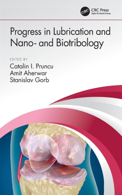 Book cover of: Progress in Lubrication and Nano- and Biotribology. By: Catalin Iulian Pruncu