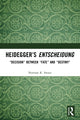 Book cover of: Heidegger’s Entscheidung