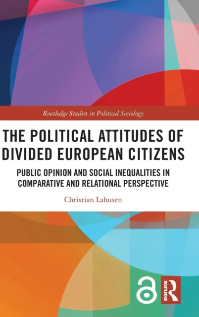 Book cover of: Political Attitudes of Divided European Citizens. By: Christian Lahusen