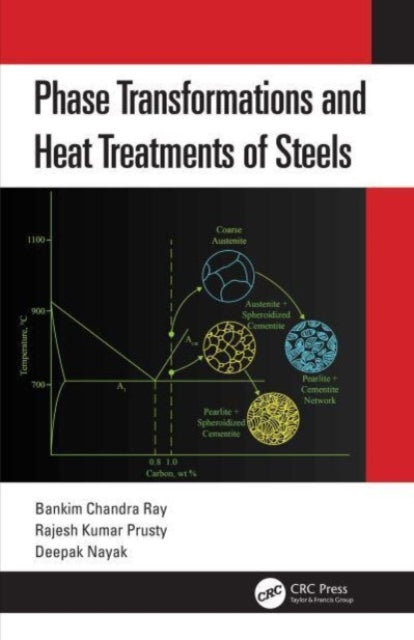 Book cover of: Phase Transformations and Heat Treatments of Steels. By: Bankim Chandra Ray