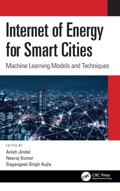 Book cover of: Internet of Energy for Smart Cities. By: Gagangeet Singh Aujla