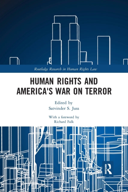 Book cover of: Human Rights and America's War on Terror. By: Satvinder S. Juss