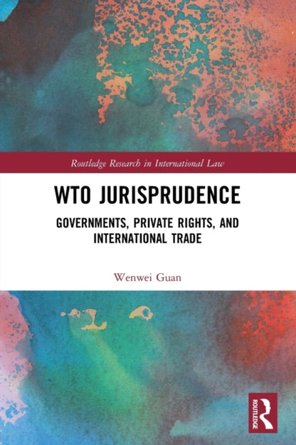 Book cover of: WTO Jurisprudence. By: Wenwei Guan