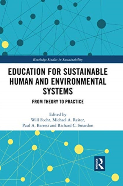 Book cover of: Education for Sustainable Human and Environmental Systems. By: Will Focht