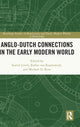 Book cover of: Anglo-Dutch Connections in the Early Modern World. By: Sjoerd Levelt