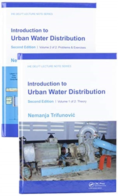 Book cover of: Introduction to Urban Water Distribution, Second Edition. By: Nemanja Trifunovic