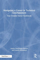 Book cover of: Navigating a Career in Technical Entertainment. By: Jessica Champagne Hansen