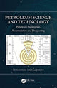 Book cover of: Petroleum Science and Technology. By: Muhammad Abdul Quddus