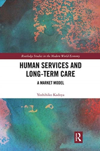 Book cover of: Human Services and Long-term Care. By: Yoshihiko Kadoya